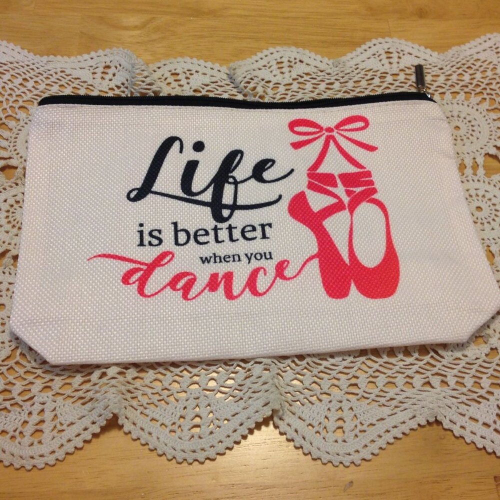 Cosmetic / makeup / toiletry bag, life is better when you dance
